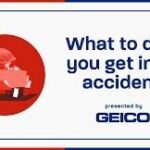 What to do after an accident if you have a Geico?